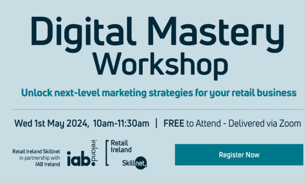 Retail Ireland Skillnet Digital Mastery Event
